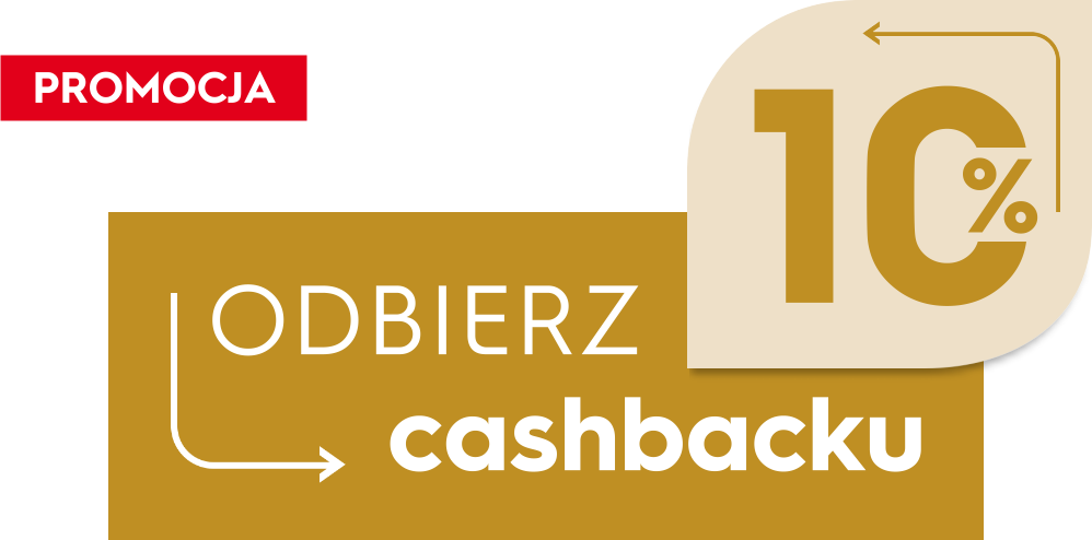 PROMOCJA - ODBIERZ 10% cashbacku