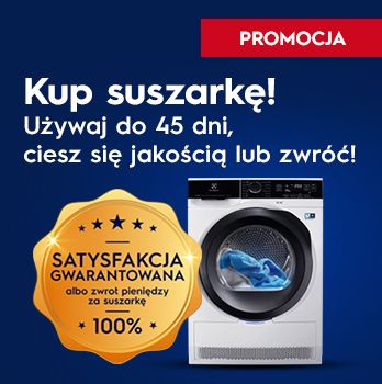 Promocja Electrolux Satysfakcja gwarantowana z&amp;nbsp;suszarkami do  - informacje o promocji