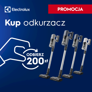 Promocja Electrolux Kup odkurzacz bezprzewodowy objęty promocją, zostaw opinię z&amp;nbsp;#opiniamotywowananagrodą, a&am