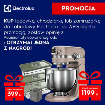 Promocja Electrolux Kup lodówkę, chłodziarkę lub zamrażarkę do zabudowy Electrolux lub AEG objętą promocją, zostaw opini